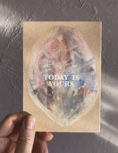 Load image into Gallery viewer, TODAY IS YOURS - POSTCARD - BIRTHDAY - CELEBRATION CARD